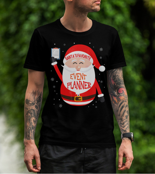 Santa Claus Santa's Favorite Event Planner Merry Xmas T-Shirt