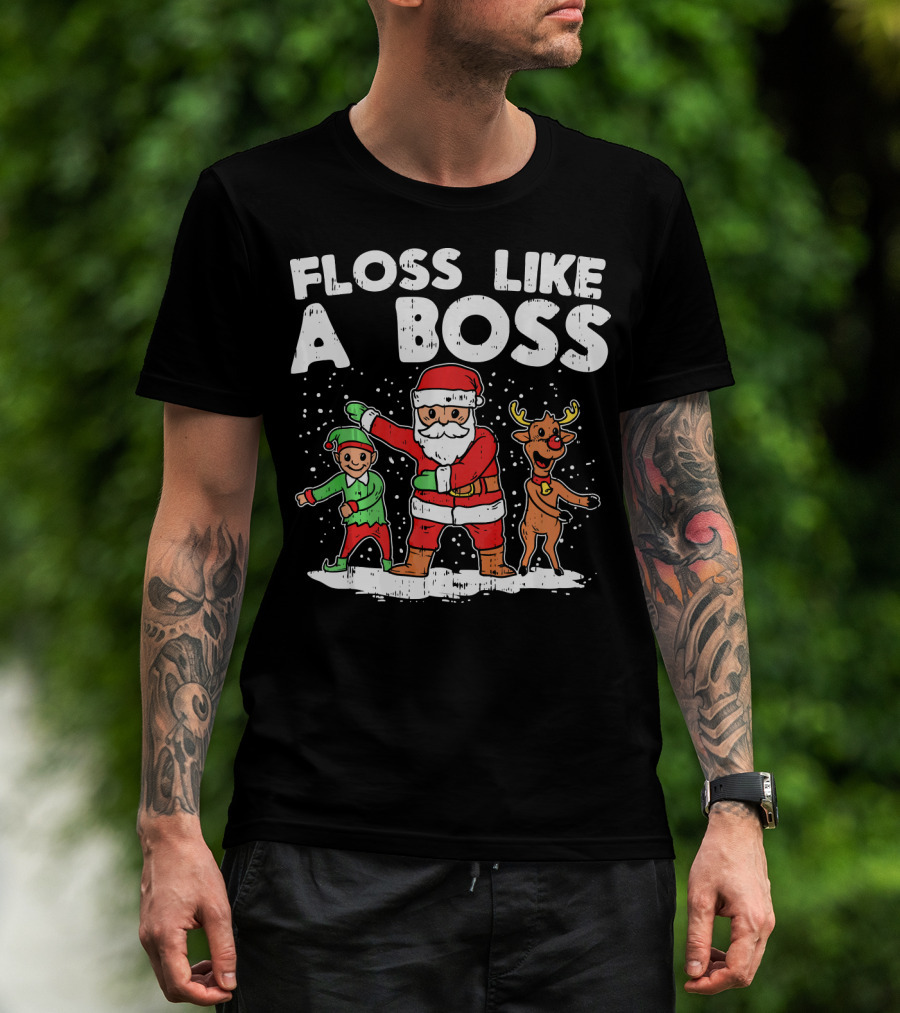 Floss Like A Boss Santa Claus Elf Reindeer Dance T-Shirt