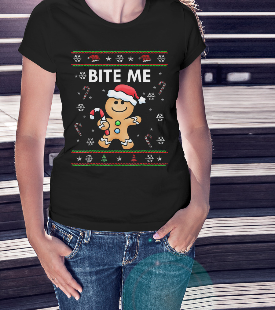 BITE ME Gingerbread Ugly Sweater Style With Santa Hat And Candy Cane T-Shirt