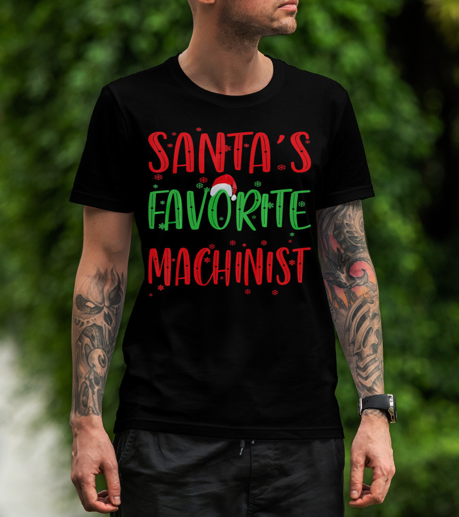 Santa's Favorite Machinist T-Shirt