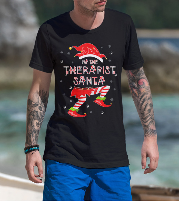 I'm The Therapist Santa Funny Elf T-Shirt