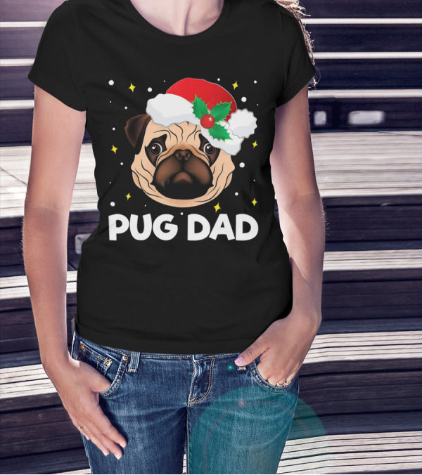 Pug Dad Daddy Christmas Santa Hat Pug T-Shirt