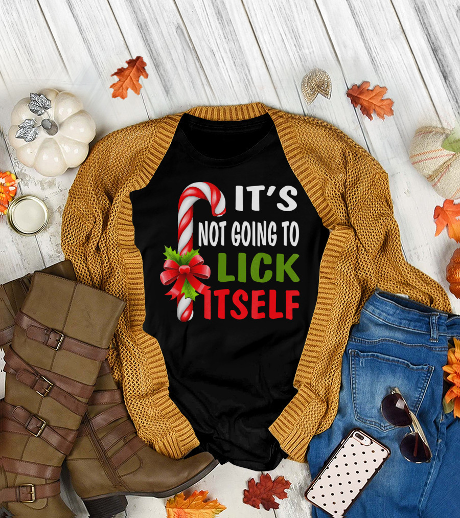 It's Not Going to Lick Itself Candy Cane Bow Christmas Humor T-Shirt