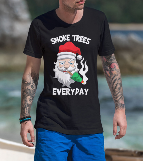 Smoke Trees Everyday Santa Claus Smokin Christmas T-Shirt