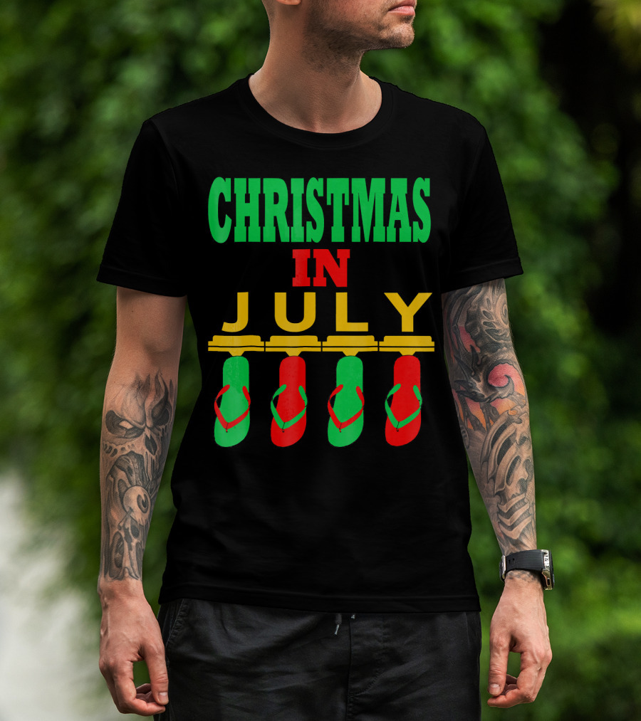 CHRISTMAS IN JULY Flip Flops Summer Holiday T-Shirt