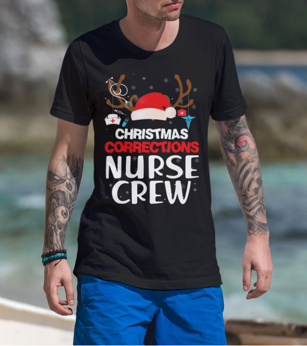 Christmas Corrections Nurse Crew Reindeer Antlers Santa Hat Stethoscope Syringe Caduceus T-Shirt