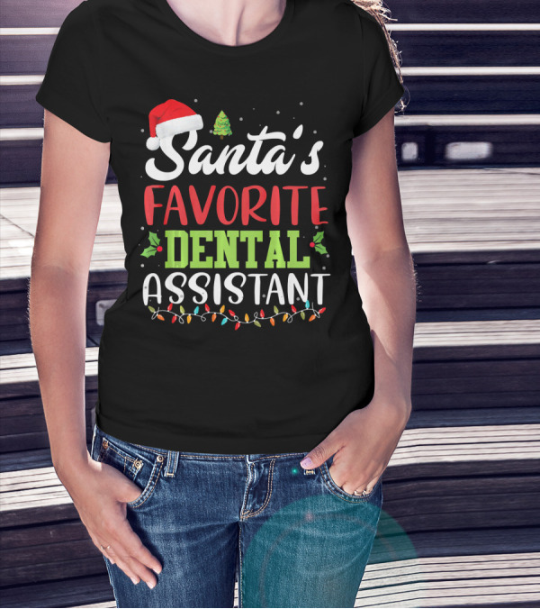 Santa's Favorite Dental Assistant Christmas Lights Santa Hat Tree T-Shirt