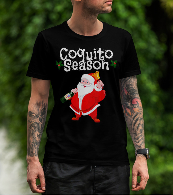 Coquito Season Funny Santa Claus Christmas Puerto Rican T-Shirt