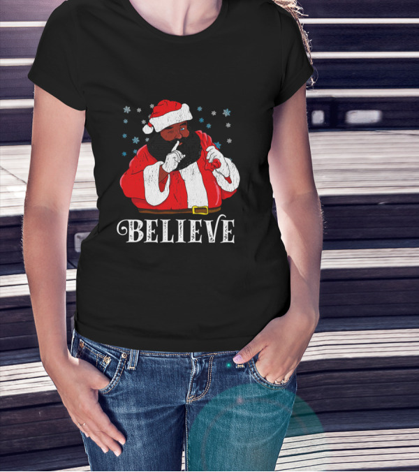 Believe Santa African Christmas Snowflakes T-Shirt