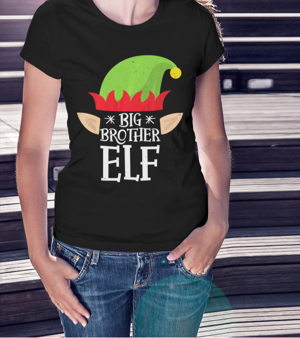 Big Brother Elf Hat Ears Christmas T-Shirt