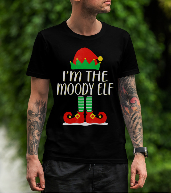 I'm The Moody Elf Christmas Outfit With Red Hat And Shoes T-Shirt