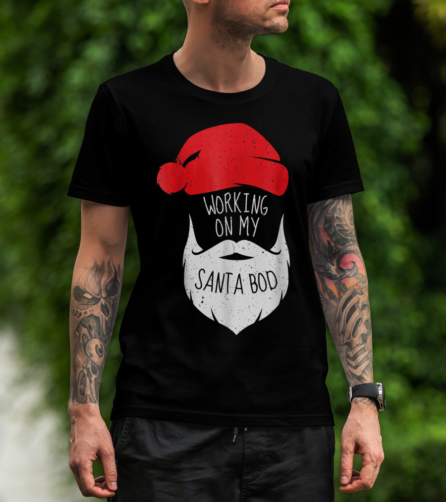 Mens Working On My Santa Bod Beard Santa Hat T-Shirt