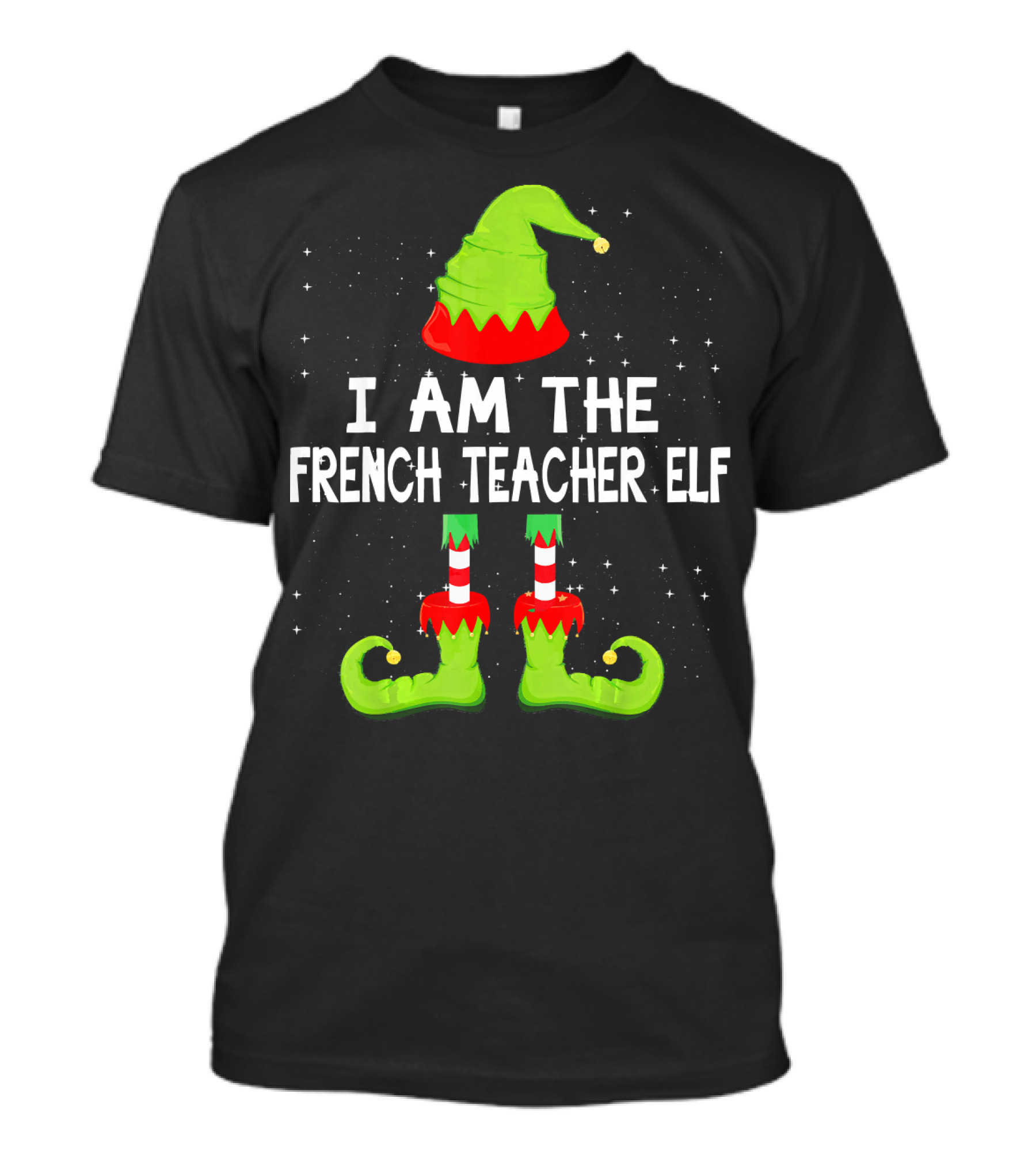 I Am The French Teacher Elf Costume Matching Family T-Shirt