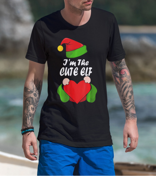 I'm The Cute Elf Red Heart Christmas Hat T-Shirt