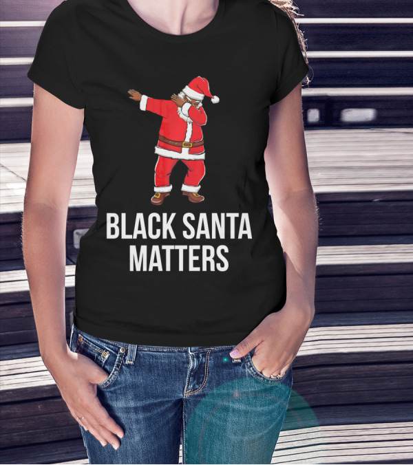 Black Santa Matters Dabbing Santa T-Shirt
