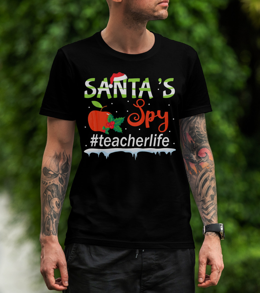 Santa's Spy Christmas Apple #TeacherLife T-Shirt