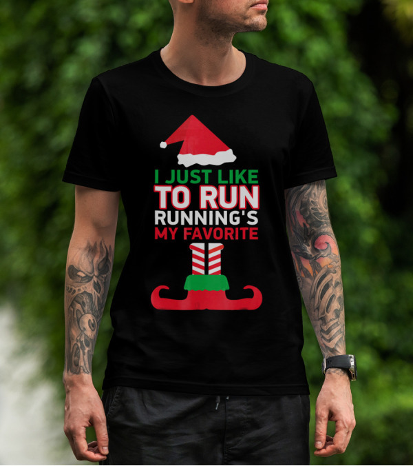 I Just Like To Run Running's My Favorite Santa Hat And Elf Shoes T-Shirt
