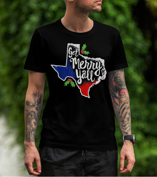 Get Merry Yall Texas State Outline Holly Berries Red White Blue T-Shirt