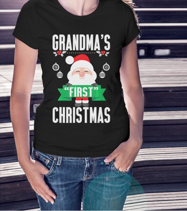 Grandma's First Christmas Santa Holiday Humor T-Shirt