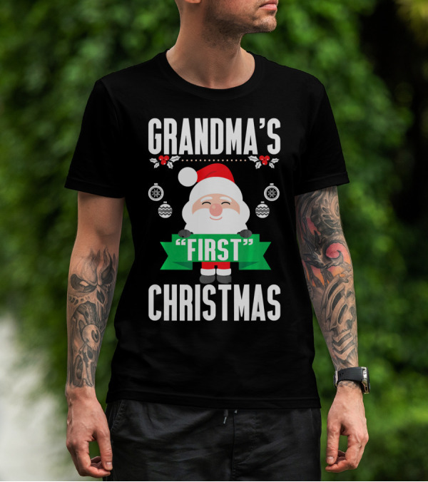 Grandma's First Christmas Santa Holiday Humor T-Shirt