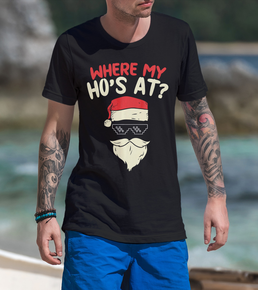 Where My Ho's At Santa Pixel Sunglasses T-Shirt