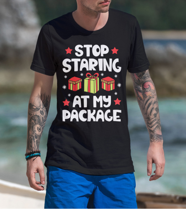 Stop Staring At My Package Christmas Gift Box Design With Stars And Snowflakes T-Shirt