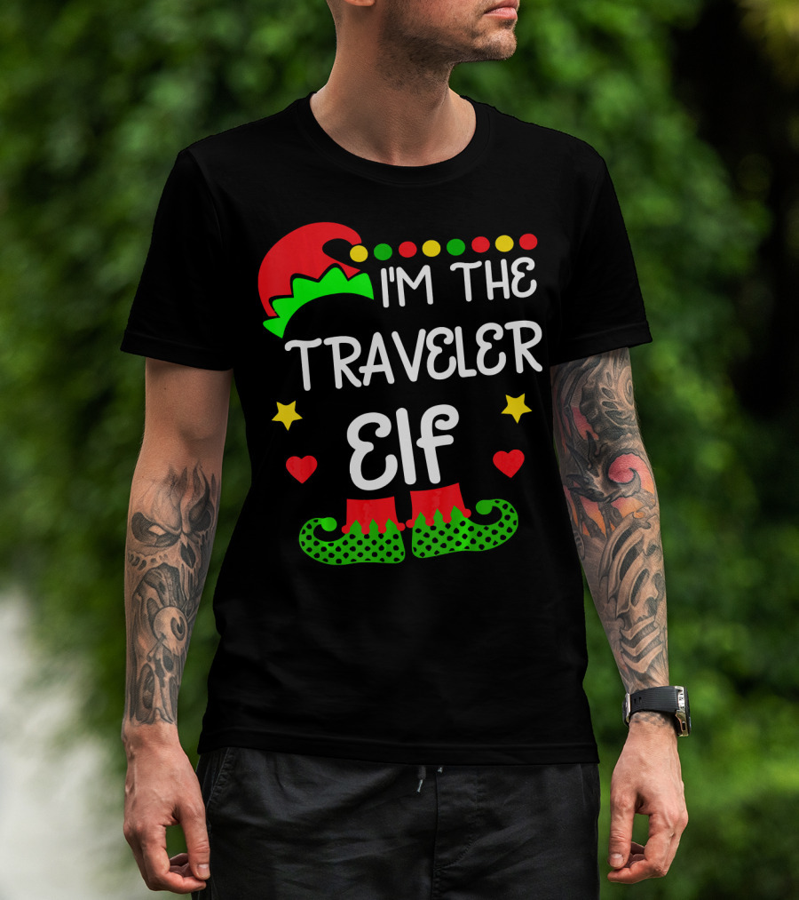 I'm The Traveler Elf Elf Hat Boots Holiday Hearts Stars T-Shirt