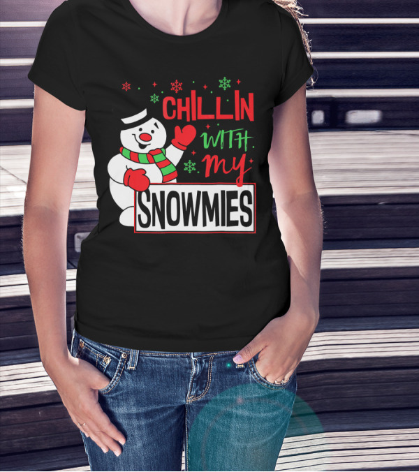 Chillin With My Snowmies Snowman Christmas In July T-Shirt