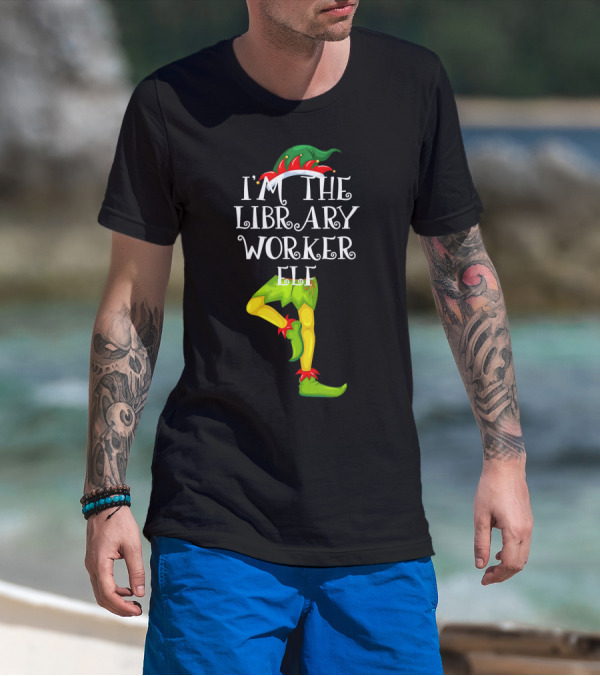 I'm The Library Worker Elf Family Matching T-Shirt