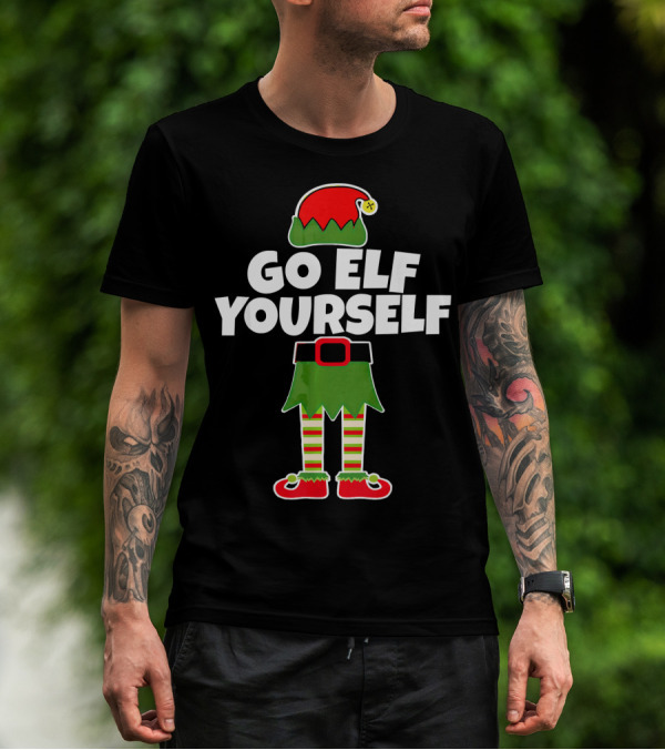 Go Elf Yourself Christmas Elf Outfit Humor T-Shirt