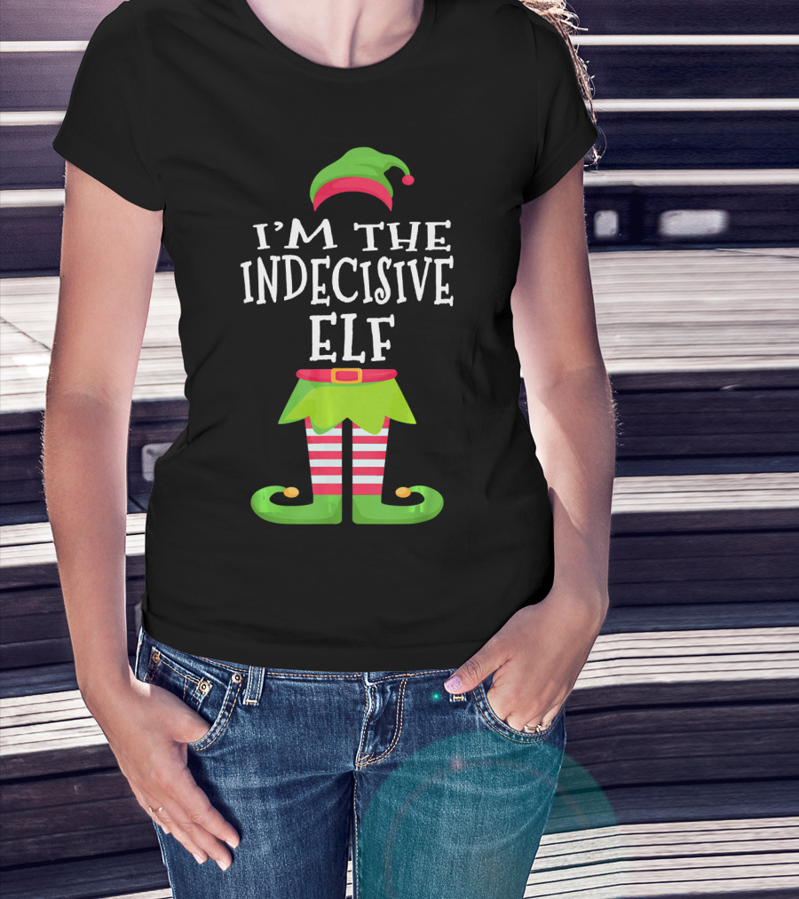 I'm The Indecisive Elf Green Hat Red Belt Striped Legs T-Shirt