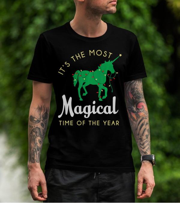 It's The Most Magical Time Of The Year Christmas Unicorn T-Shirt