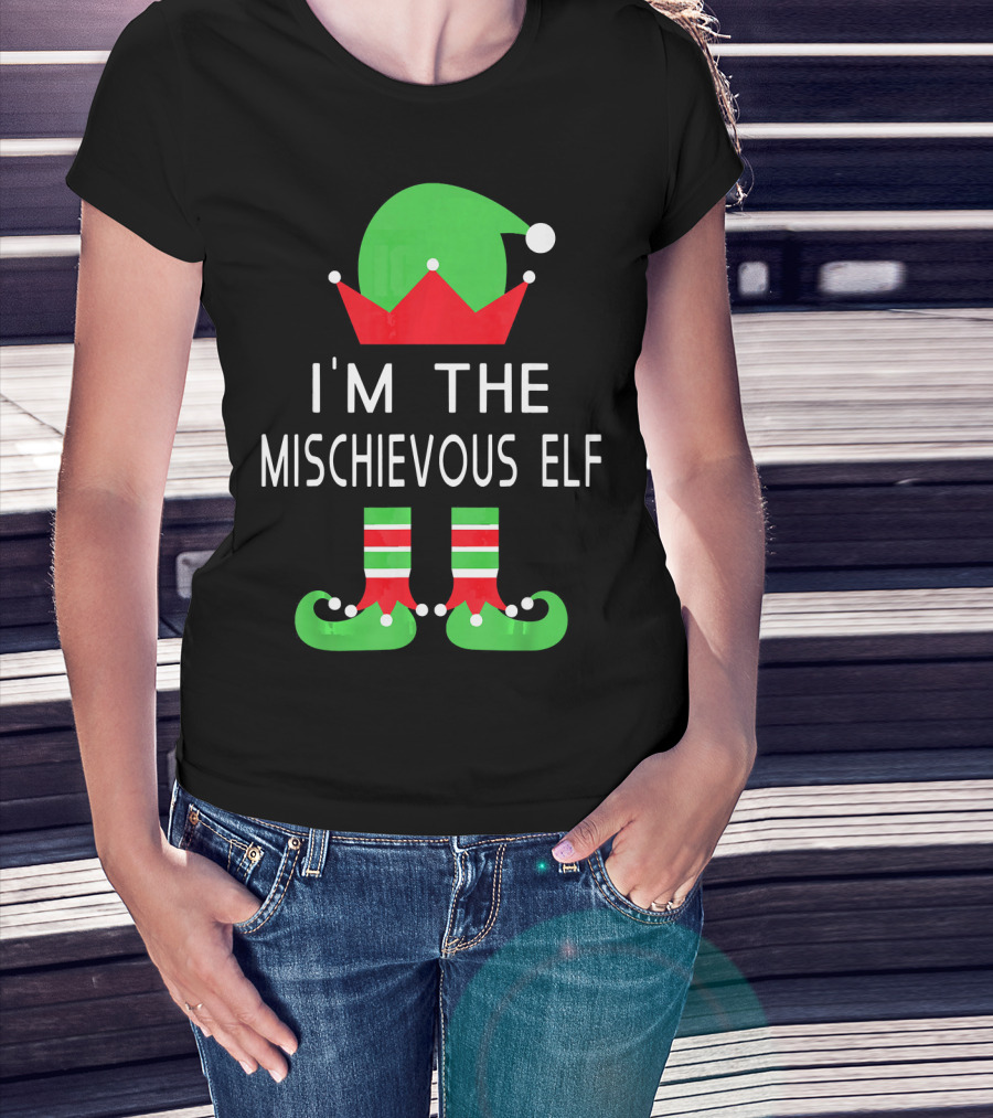 I'm The Mischievous Elf Christmas Costume Outfit Holiday Decoration T-Shirt