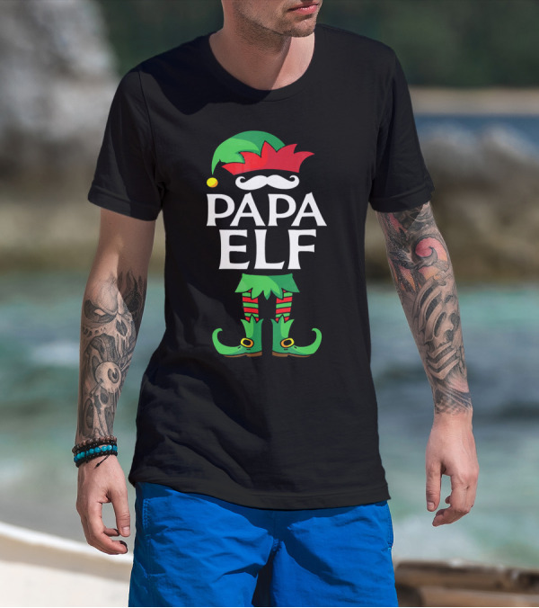 Papa Elf Costume Christmas Holiday Match With Santa Hat And Green Boots T-Shirt