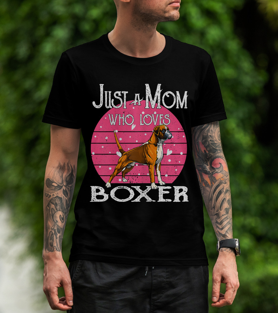 Just A Mom Who Loves Boxer T-Shirt