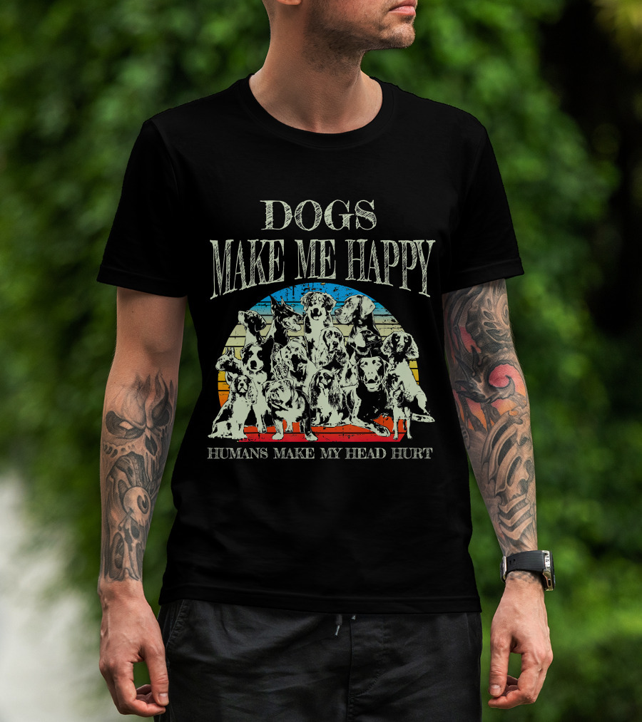 Dogs Make Me Happy Humans Make My Head Hurt Retro T-Shirt