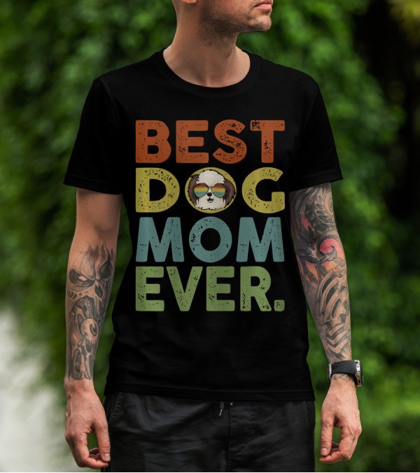 BEST DOG MOM EVER Vintage Shih Tzu T-Shirt