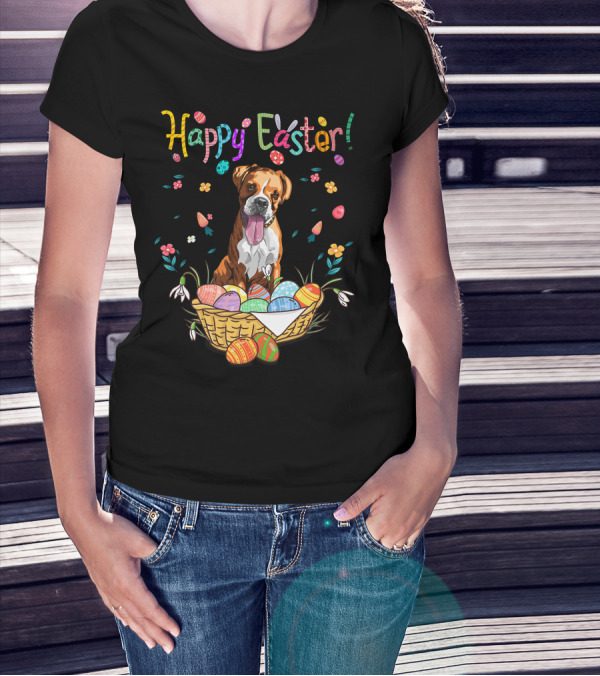 Happy Easter Bunny Boxer Dog In Egg Basket T-Shirt
