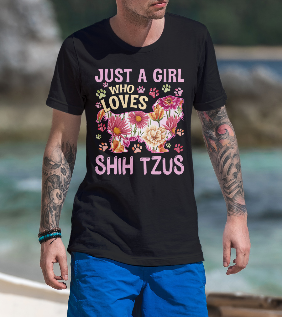 Just A Girl Who Loves Shih Tzus Floral T-Shirt