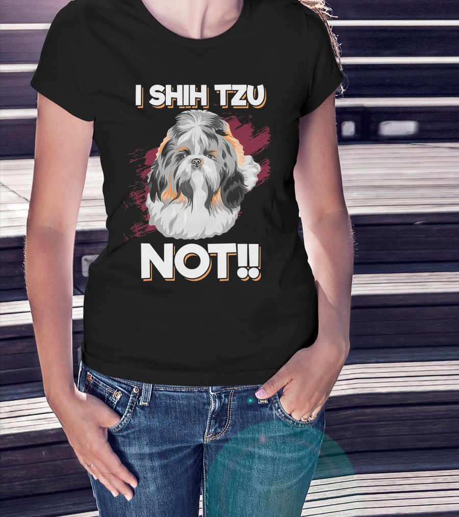 I Shih Tzu Not Cute Long Soft Fur Groomed Dog Art Funny T-Shirt