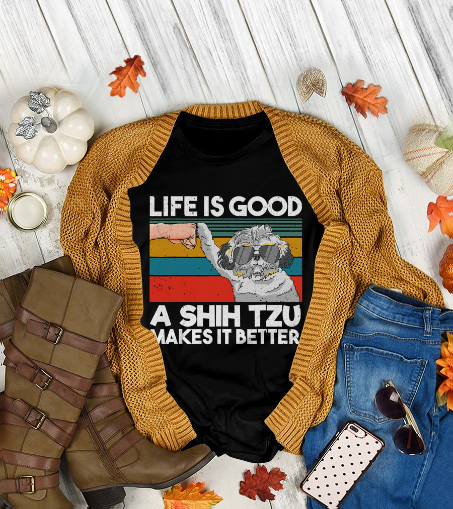 Life Is Good A Shih Tzu Makes It Better Fist Bump Sunglasses Retro Stripes T-Shirt