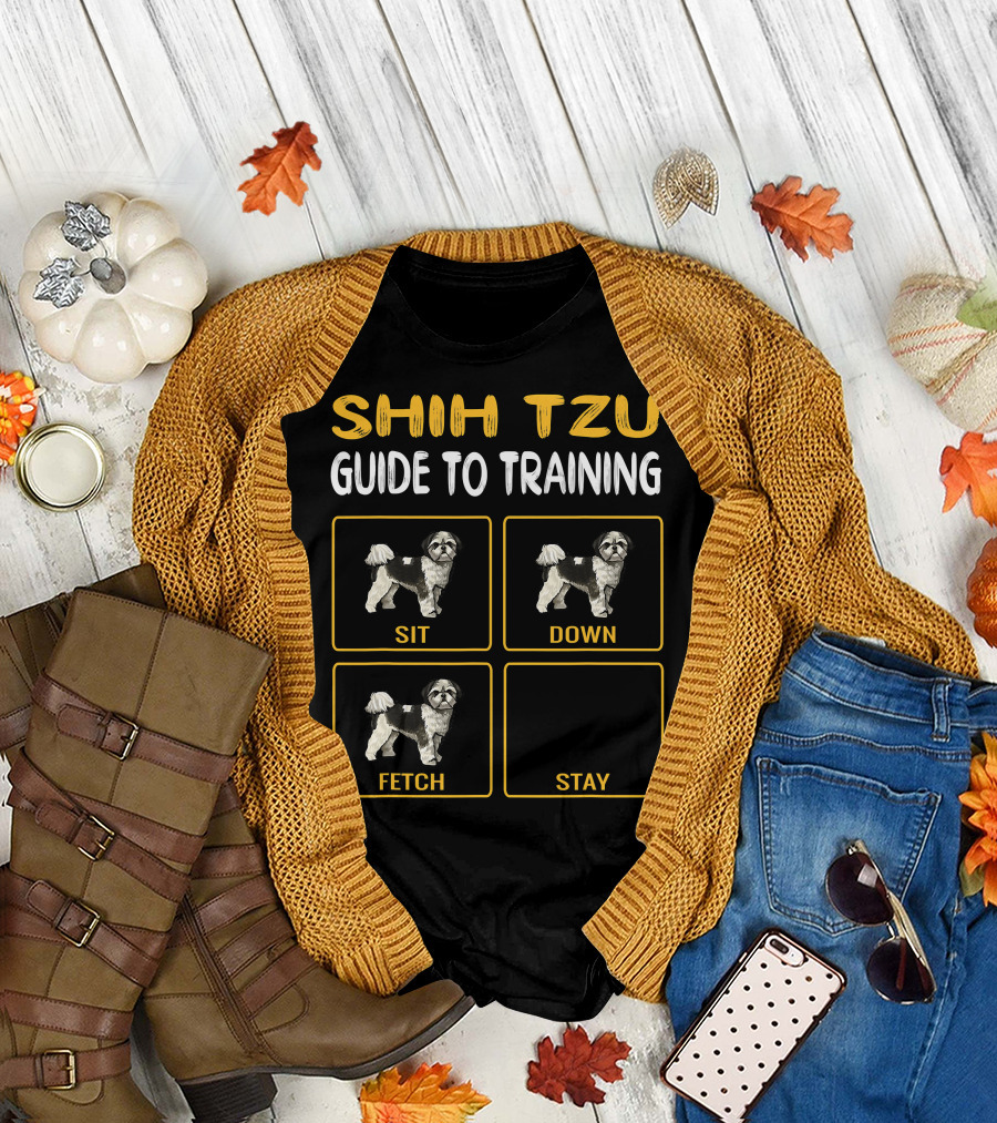Shih Tzu Sit Down Fetch Stay Guide To Training Dog Obedience T-Shirt