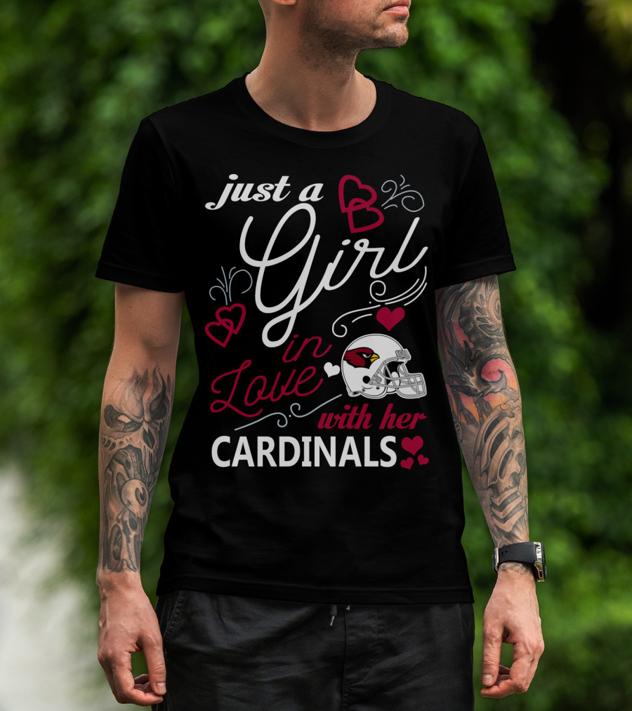 Just A Girl In Love With Her Arizona Cardinals T-Shirt