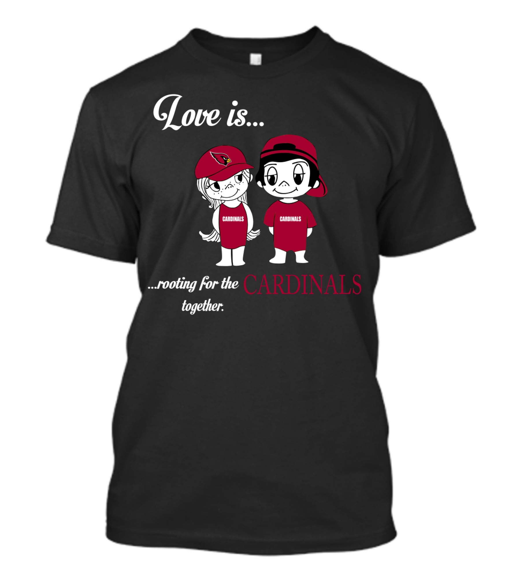 Love Is Rooting For The Cardinals Together Arizona Cardinals T-Shirt