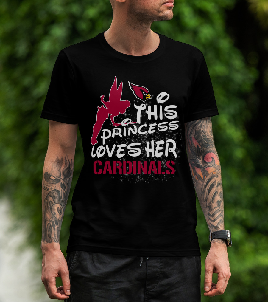 This Princess Loves Her Arizona Cardinals T-Shirt