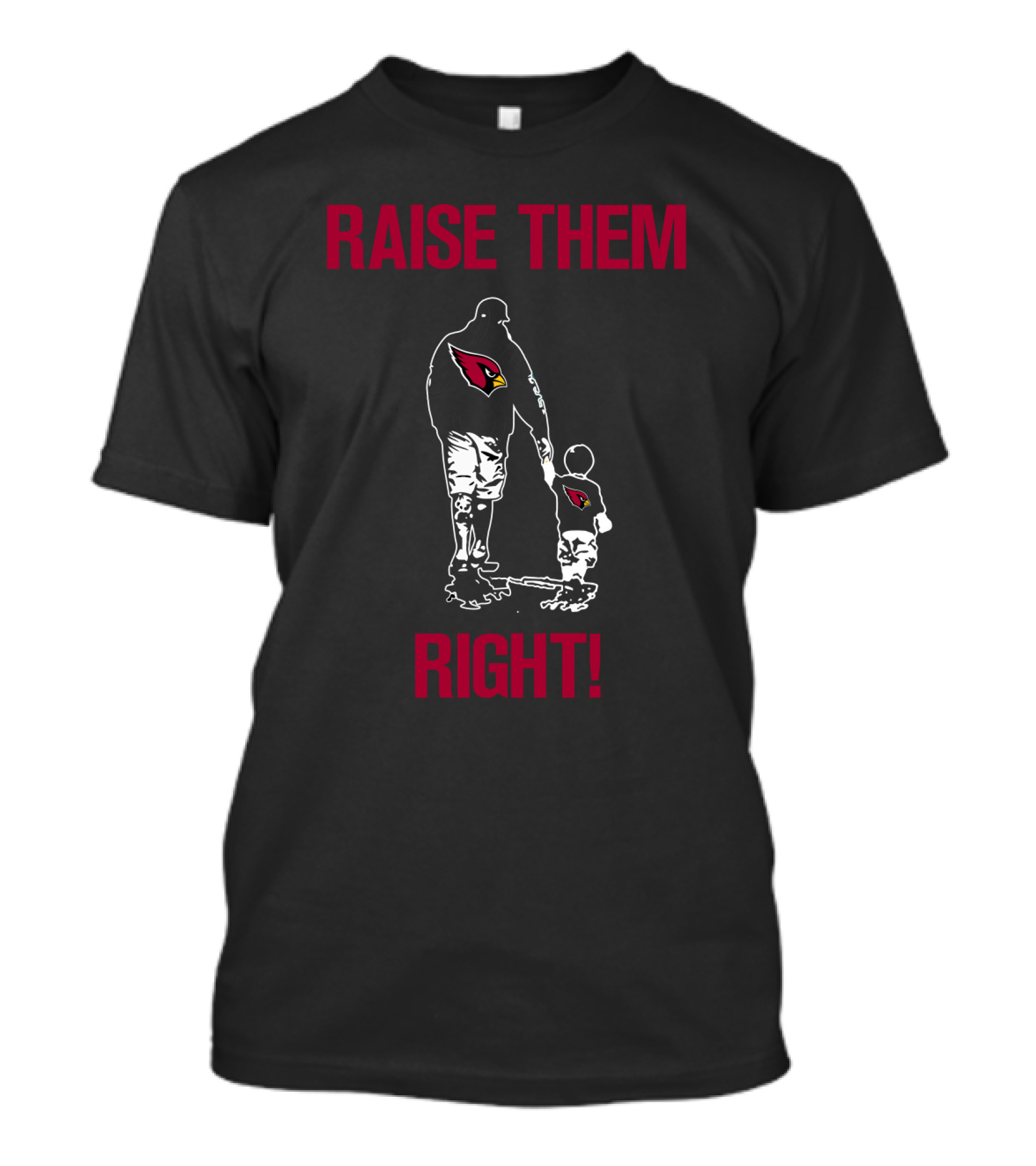Raise Them Right Arizona Cardinals Father And Child T-Shirt