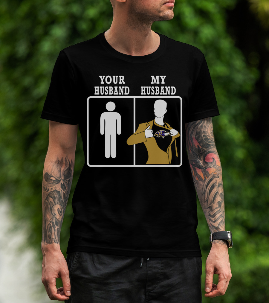 Your Husband My Husband Baltimore Ravens T-Shirt