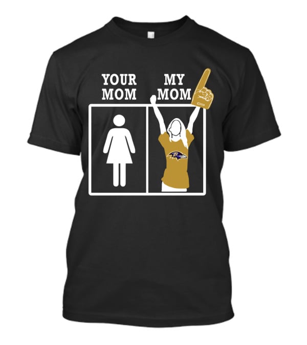 Your Mom My Mom Baltimore Ravens Fan Foam Finger T-Shirt