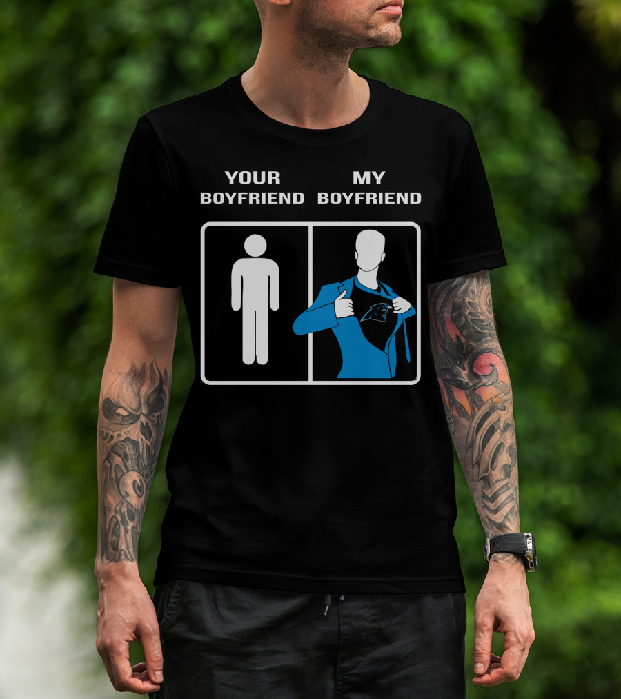 Your Boyfriend My Boyfriend Carolina Panthers T-Shirt