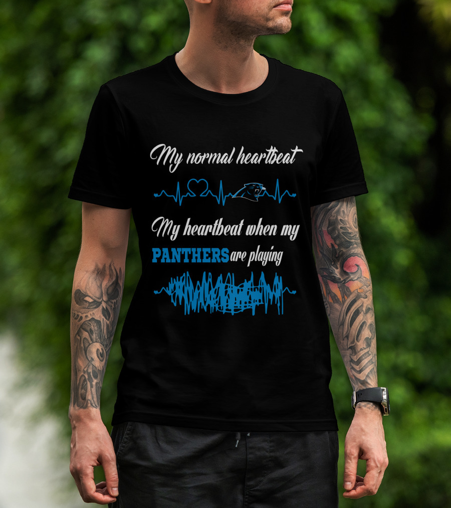 My Normal Heartbeat My Heartbeat When My Panthers Are Playing T-Shirt